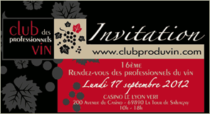 Club des Professionnels du vin le 17 septembre 2012 au Casino Lyon Vert